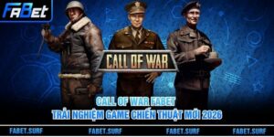 Call Of War Fabet - Trải Nghiệm Game Chiến Thuật Mới 2026