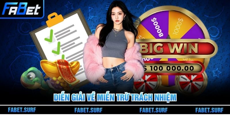 Diễn giải về miễn trừ trách nhiệm